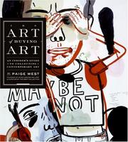 Cover of: The Art of Buying Art: An Insider's Guide to Collecting Contemporary Art