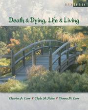 Cover of: Death and Dying by Charles A. Corr, Clyde M. Nabe, Donna M. Corr