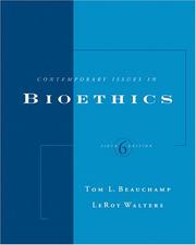Cover of: Contemporary Issues in Bioethics (with InfoTrac ) by Tom L. Beauchamp, LeRoy Walters
