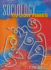 Cover of: Sociology in our times by Diana Elizabeth Kendall