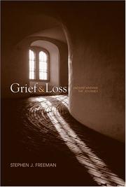 Cover of: Grief and Loss: Understanding the Journey