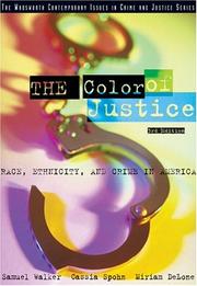Cover of: The Color of Justice: Race, Ethnicity, and Crime in America