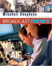 Broadcast news by Mitchell Stephens