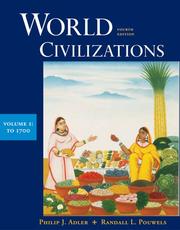 Cover of: World Civilizations: Volume I: To 1700