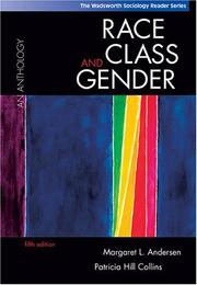 Cover of: Race, class, and gender by [edited by] Margaret L. Andersen, Patricia Hill Collins.