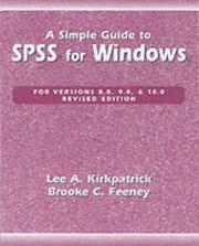 Cover of: A Simple Guide to SPSS for Windows for Versions 8.0, 9.0, 10.0, and 11.0 (Revised Edition)