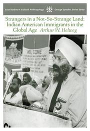 Cover of: Strangers in a not-so-strange land: Indian American immigrants in the global age