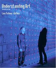 Cover of: Understanding Art by Lois Fichner-Rathus