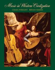 Cover of: Music in Western Civilization by Craig Wright, Bryan R. Simms