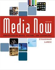 Cover of: Media Now: Understanding Media, Culture, and Technology (with CD-ROM and InfoTrac)