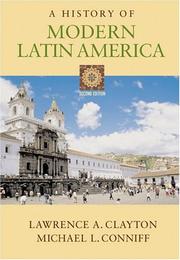 Cover of: A history of modern Latin America by Lawrence A. Clayton