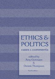 Cover of: Ethics and politics: cases and comments