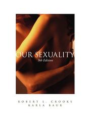 Cover of: Our Sexuality (with CD-ROM, InfoTrac  Workbook, and InfoTrac ) (Advantage) by Robert L. Crooks, Karla Baur