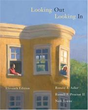 Cover of: Looking Out, Looking In by Ronald B. Adler, Russell F. Proctor II, Neil Towne