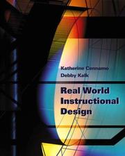 Cover of: Real World Instructional Design | Katherine Cennamo