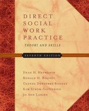 Cover of: Direct Social Work Practice by Sabina L. Burton, Soo Tang Tan, Richard L. West, Dean H. Hepworth, Ronald H. Rooney, Glenda Dewberry Rooney, Kim Strom-Gottfried, Jo Ann Larsen