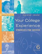 Cover of: Your college experience by John N. Gardner