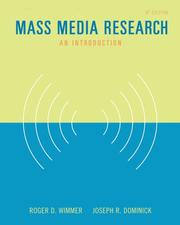 Cover of: Mass Media Research by Roger D. Wimmer, Joseph R. Dominick