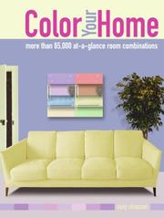 Cover of: Color your home: 65,000 at-a-glance room combinations