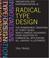 Cover of: Radical Type Design