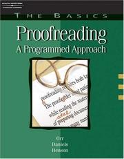 Cover of: The Basics: Proofreading by Dona Orr, Carol Henson, H. Francis Daniels, Orr, Daniels, Carol Henson