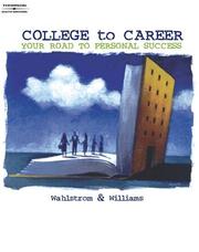 Cover of: College to Career: Your Road to Personal Success