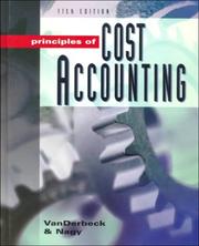 Cover of: Principles of cost accounting by Edward J. Vanderbeck