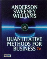 Cover of: Quantitative methods for business by David Ray Anderson, Dennis J. Sweeney, Thomas Arthur Williams, David Ray Anderson