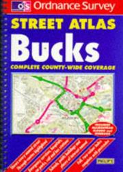 Cover of: Bucks Street Atlas: Complete County, Wide Coverage: Includes Maidenhead, Slough, and Windsor