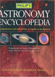 Cover of: Philip's astronomy encyclopedia by foreword by Leif J. Robinson ; star maps created by Wil Tirion ; general editor Patrick Moore.