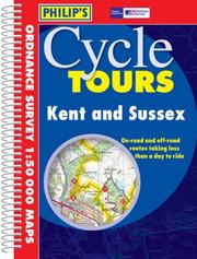 Cover of: Kent and Sussex (Philip's Cycle Tours)