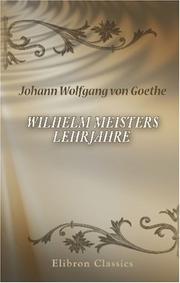 Cover of: Wilhelm Meisters Lehrjahre by Johann Wolfgang von Goethe