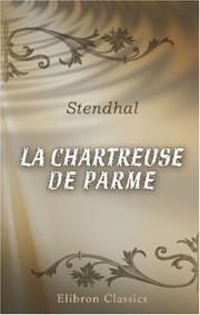 Cover of: La chartreuse de Parme by Stendhal