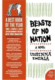 Cover of: Beasts of No Nation by Uzodinma Iweala