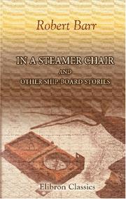 Cover of: In a Steamer Chair and Other Ship-Board Stories by Robert Barr