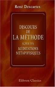 Cover of: Discours de la Méthode suivi des Méditations Métaphysiques