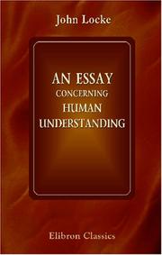 Cover of: An Essay Concerning Human Understanding by John Locke