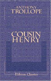 Cover of: Cousin Henry by Anthony Trollope