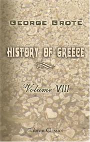 Cover of: History of Greece by George Grote, George Grote