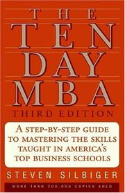 Cover of: The Ten-Day MBA 3rd Ed.: A Step-By-Step Guide To Mastering The Skills Taught In America's Top Business Schools