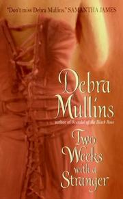 Cover of: Two Weeks With a Stranger (Avon Romantic Treasure) by Debra Mullins