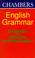 Cover of: Chambers English Grammar (English Usage)