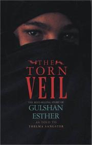 The torn veil by Gulshan Esther Sister., Alistair Mark Dean, Sister Gulshan Esther