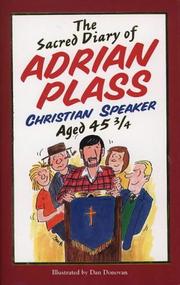 Cover of: The Sacred Diary of Adrian Plass - Christian Speaker Aged 45 3/4 by Adrian Plass