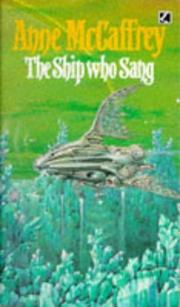 Cover of: The Ship Who Sang by Anne McCaffrey