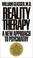 Cover of: Reality Therapy (Perennial Library)