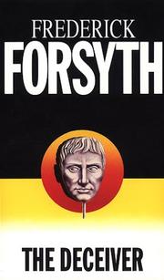 Cover of: THE DECEIVER by Frederick Forsyth