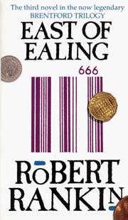 Cover of: East of Ealing by Robert Rankin
