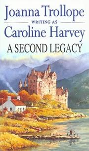 Cover of: A Second Legacy by Joanna Trollope
