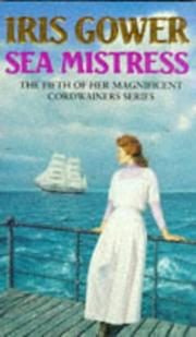 Cover of: Sea Mistress (Cordwainers) by Iris Gower